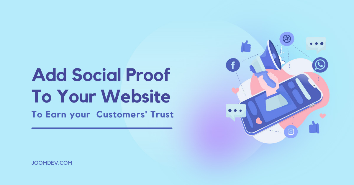 5 Ways You Can Add Social Proof to Your Website to Earn your Customers' Trust