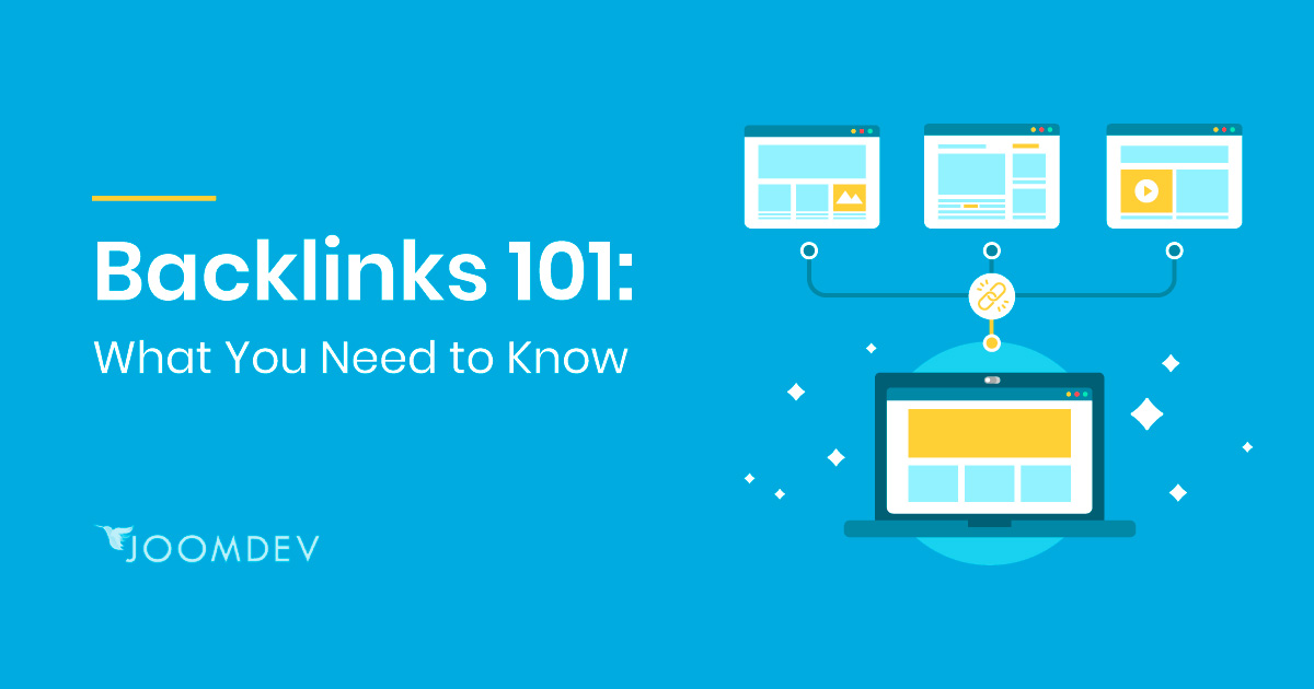 Backlinks 101: What You Need to Know
