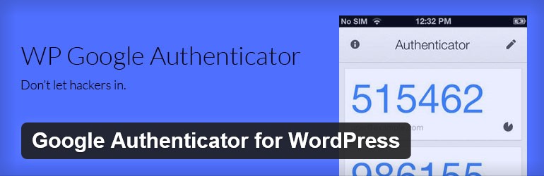 Google Authenticator 10 Best WordPress Security Plugins - You Need To Know