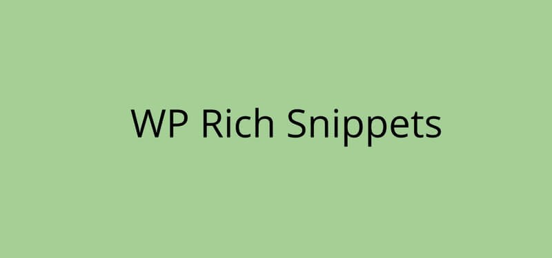 WP Rich Snippets Wordpress Schema Plugins - Improve CTR & Website Ranking