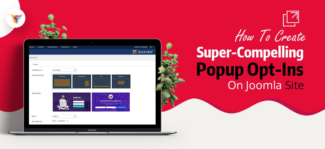 How To Create Super-Compelling Popup Opt-Ins On Joomla Site