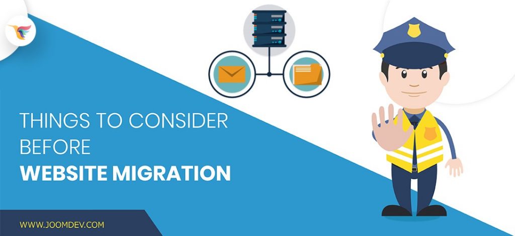 Things To Consider Before Website Migration Things To Consider Before Website Migration