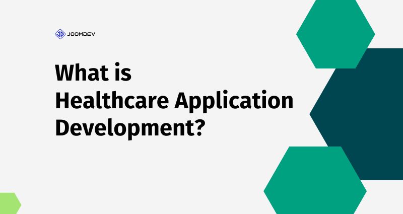 Healthcare Application Development