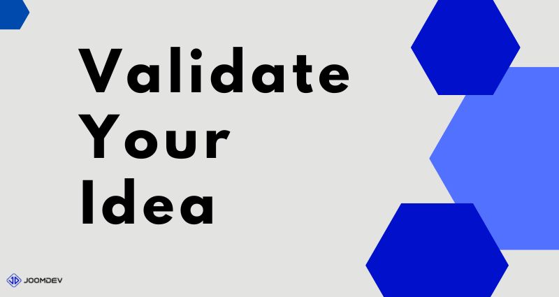 Validate your idea