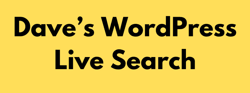 10 Adorable Wordpress Search Plugins To Improve Your Site Dave’s WordPress Live Search plugin
