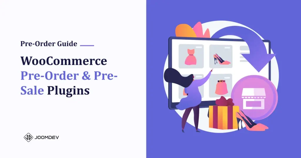 4 Best WooCommerce Pre-Order & Pre-Sale Plugins
